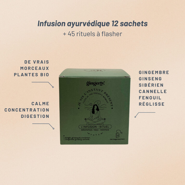 Infusion Ayurvédique - Je vis le moment présent